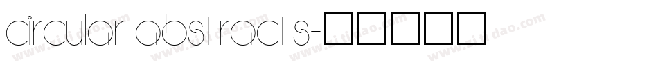 Circular Abstracts字体转换